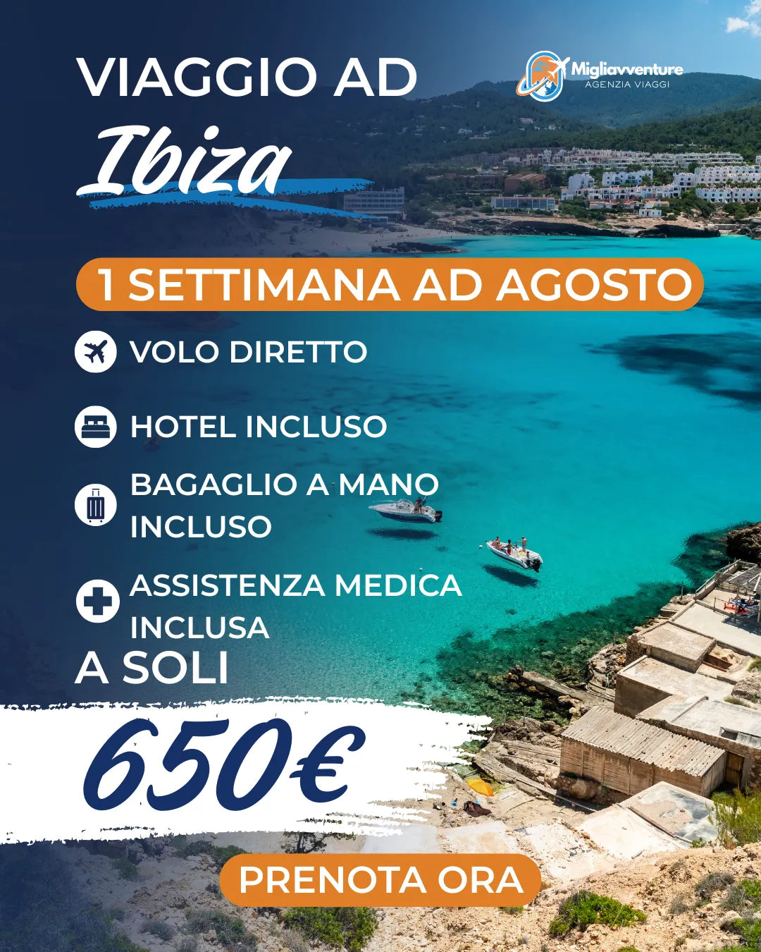 Ibiza: 1 settimana ad Agosto a soli 650€. Volo diretto + Hotel incluso.
