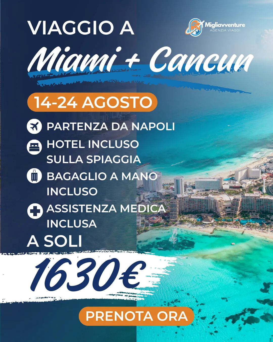 Miami + Cancun dal 14 al 24 Agosto – Volo + Hotel sulla spiaggia a soli 1630€