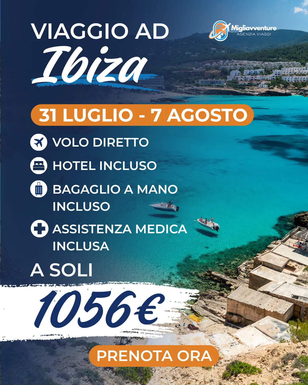 Ibiza 31 Luglio al 7 Agosto – Volo Diretto + Hotel a soli 1056€
